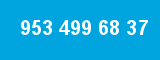 953 499 68 37 953 499 68 37